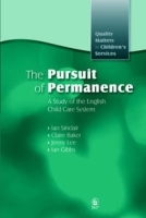 The Pursuit of Permanence: A Study of the English Child Care System артикул 7602a.